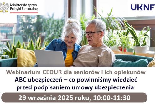 Urząd Komisji Nadzoru Finansowego zaprasza seniorów i ich opiekunów na webinarium „ABC ubezpiecze...