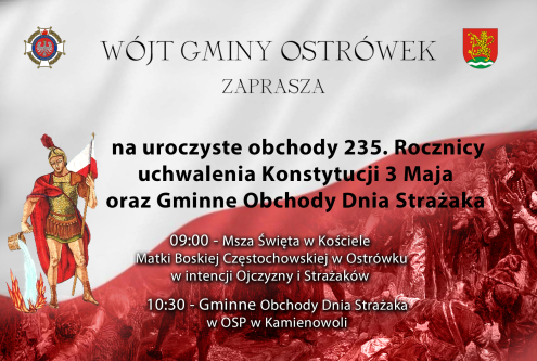 
 
Wójt Gminy Ostrówek zaprasza na uroczyste obchody 235. Rocznicy uchwalenia Konstytucji 3 Maj...