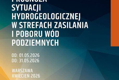 
 
OSTRZEŻENIE HYDROGEOLOGICZNE PAŃSTWOWEJ SŁUŻBY GEOLOGICZNEJ nr 4/2026 na okres od 1.05.2026 ...